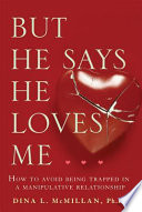 But He Says He Loves Me PDF Book By Dina L McMillan