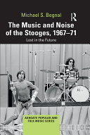 The Music and Noise of the Stooges  1967 71