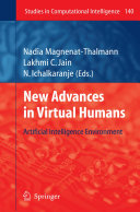 New Advances in Virtual Humans