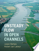 Unsteady Flow in Open Channels Book