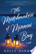 The Matchmakers of Minnow Bay Book