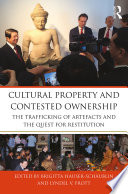 Cultural Property and Contested Ownership