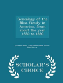 Genealogy of the Bliss Family in America, from about the ...