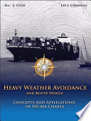 Heavy Weather Avoidance and Route Design