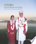 COORG Land of Beauty and Valour