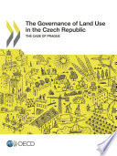 The Governance Of Land Use In The Czech Republic The Case Of Prague