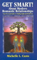 Get Smart! About Modern Romantic Relationships