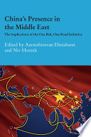 China s Presence in the Middle East Book