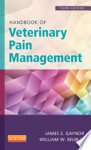 Handbook of Veterinary Pain Management   E Book