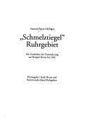 ' Schmelztiegel' Ruhrgebiet.: Die Geschichte der Zuwanderung ...