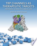TRP Channels as Therapeutic Targets Book