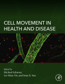 Cell Movement in Health and Disease