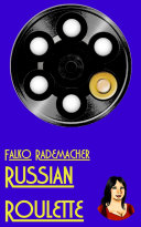 Russian Roulette. A Lisa Becker Short Mystery [Pdf/ePub] eBook