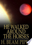 He Walked Around the Horses Book