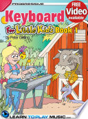 Keyboard Lessons for Kids   Book 1