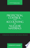 Protection  Control  and Accounting of Nuclear Materials