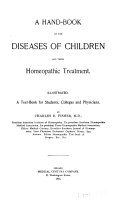 A Hand-book on the diseases of children and their homeopathic treatment