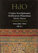 Corpus Inscriptionum Arabicarum Palaestinae (CIAP) Volume Two