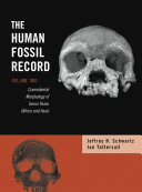 The Human Fossil Record, Craniodental Morphology of Genus Homo (Africa and Asia)