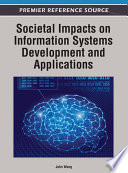 Societal Impacts On Information Systems Development And Applications