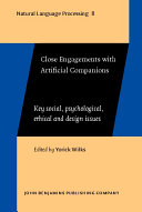 Close Engagements with Artificial Companions