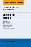 Volume 46, Issue 4, An Issue of Orthopedic Clinics,