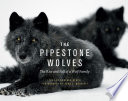The Pipestone Wolves Book