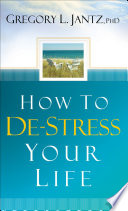 How to De-Stress Your Life