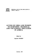 Access of Girls and Women to Scientific  Technical and Vocational Education in Africa
