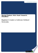 Beginner s Guide to Software Defined Networks Book