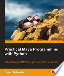 Practical Maya Programming with Python Book