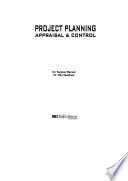 PROJECT PLANNING APPRAISAL & CONTROL