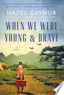 When We Were Young   Brave Book