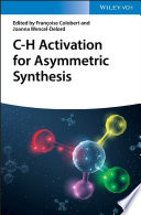 C H Activation for Asymmetric Synthesis Book