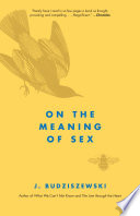 On the Meaning of Sex PDF Book By J. Budziszewski