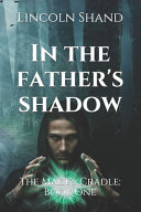 In the Father s Shadow Book