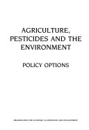 Agriculture  Pesticides and the Environment