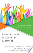 Diversity and Inclusion in Libraries Book
