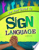 The Kids  Guide to Sign Language Book