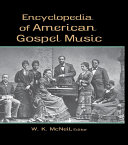 Encyclopedia of American Gospel Music