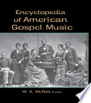 Encyclopedia of American Gospel Music PDF Book By W. K. McNeil