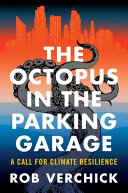 The Octopus in the Parking Garage