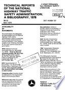 Technical Reports of the National Highway Traffic Safety Administration; a Bibliography, 1978