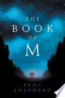 The Book of M Peng Shepherd Cover