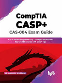CompTIA CASP  CAS 004 Exam Guide