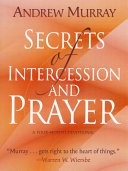 Secrets of Intercession and Prayer