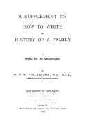 How to Write the History of a Family: A Guide for the ...
