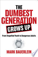 The Dumbest Generation Grows Up.epub