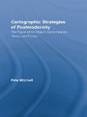 Cartographic Strategies of Postmodernity