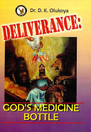 Deliverance: God's Medicine Bottle